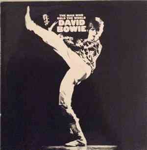 David Bowie - The Man Who Sold The World