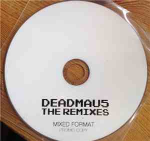 Deadmau5 - The Remixes