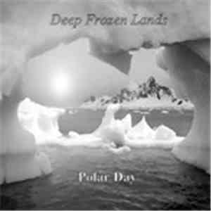 Deep Frozen Lands - Polar Day