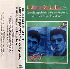 El Último De La Fila - Cuando La Pobreza Entra Por La Puerta, El Amor Salta ...