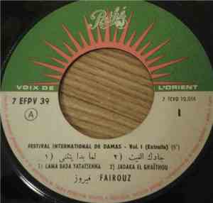Fairouz - Festival International De Damas - Vol. 1 (Extraits)