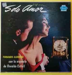 Fernando Albuerne Con Orquesta de Osvaldo Estivill Y Julio Gutierrez - Solo ...