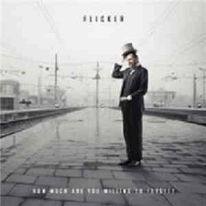 Flicker - How Much Are You Willing To Forget?