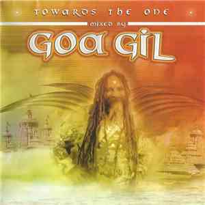 Goa Gil - Towards The One