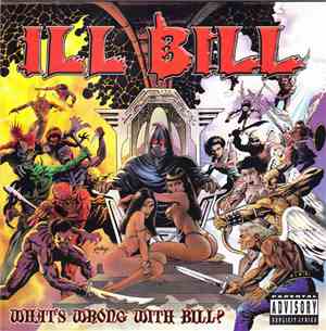Ill Bill - What's Wrong With Bill?