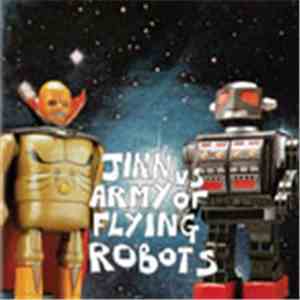 Jinn / Army Of Flying Robots - Jinn / Army Of Flying Robots Split