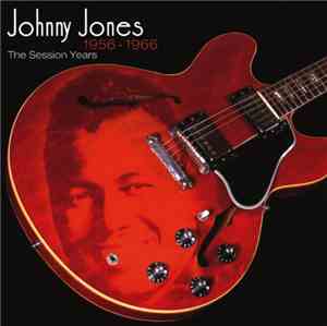 Johnny Jones - The Session Years 1956-1966