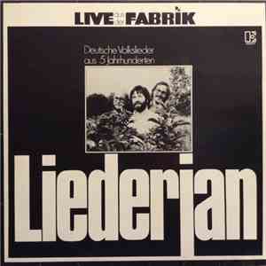Liederjan - Live Aus Der Fabrik - Deutsche Volkslieder Aus 5 Jahrhunderten