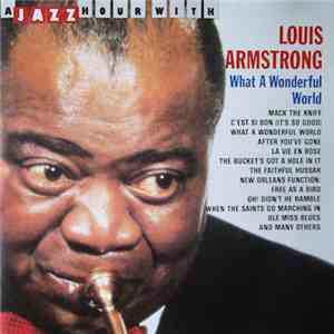 Louis Armstrong - What A Wonderful World