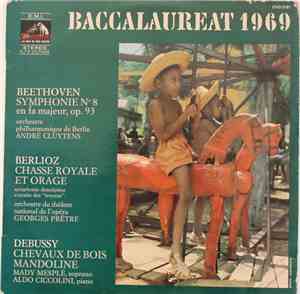 Ludwig van Beethoven / Hector Berlioz / Claude Debussy - Baccalauréat 1969