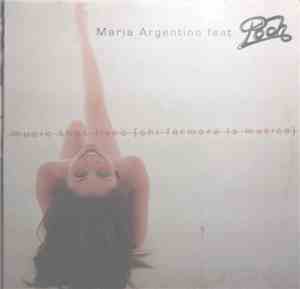 Maria Argentino Feat. Pooh - Music That Lives (Chi Fermerà La Musica)