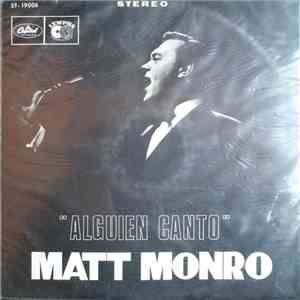 Matt Monro - Alguien Cantó