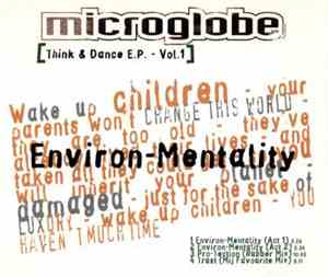 Microglobe - Think & Dance E.P. - Vol. 1 - Environ-Mentality
