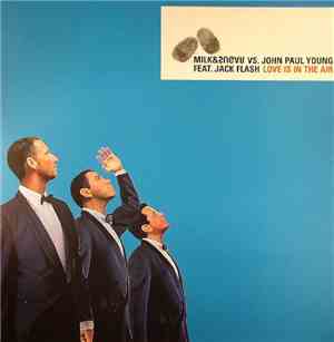 Milk & Sugar vs. John Paul Young - Love Is In The Air