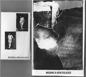 Missing  & New Policies - A Document Of Personal Errors