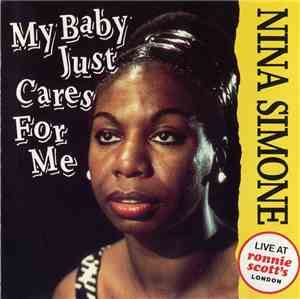 Nina Simone - My Baby Just Cares For Me