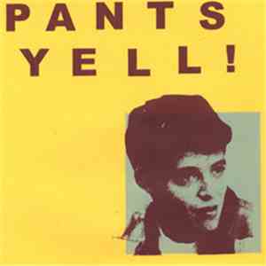 Pants Yell! - Live In A Living Room
