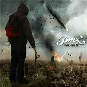 Pmx - Dark Days