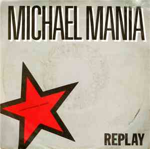 Replay - Michael Mania