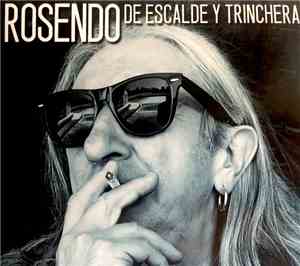 Rosendo - De Escalde Y Trinchera