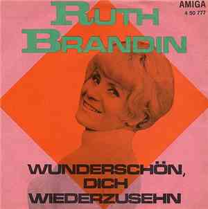 Ruth Brandin - Wunderschön, Dich Wiederzusehn / Hänsel Und Gretel