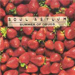 Soul Asylum  - Summer Of Drugs