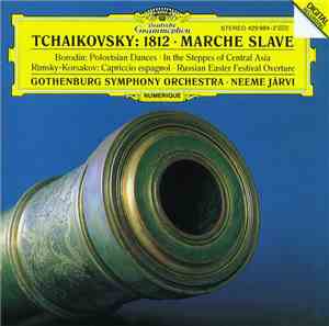 Tchaikovsky, Borodin, Rimsky-Korsakov, Gothenburg Symphony Orchestra • Neem ...
