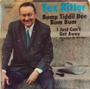 Tex Ritter - Bump Tiddil Dee Bum Bum