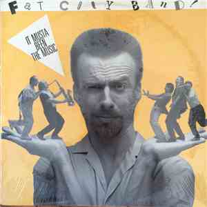 The Fat City Band - It Musta Been The Music