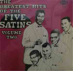 The Five Satins - Greatest Hits Volume 2
