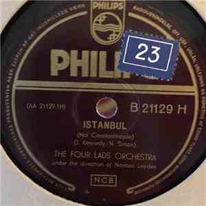 The Four Lads Orchestra - Istanbul (Not Constantinople) / I Should Have Tol ...