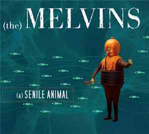 (The) Melvins - (A) Senile Animal