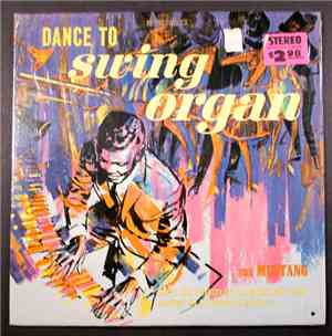 The Mustang - Dance To Swing Organ