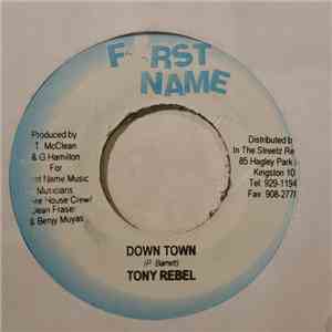 Tony Rebel, Queen Ifrica - Down Town/Rude Buoy