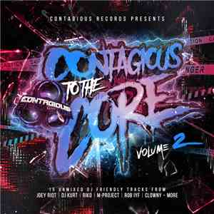 Various - Contagious To The Core Volume 2