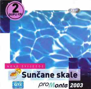 Various - Sunčane Skale ProMonte 2003 - Nove Zvijezde