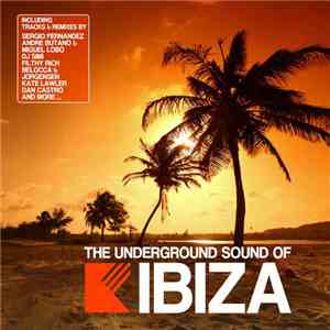 Various - The Underground Sound Of Ibiza Vol. 2