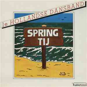 1e Hollandse Dansband - Springtij