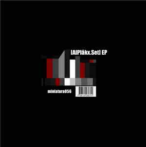 AlPlâkx - AlPlâkx Set EP