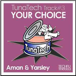 Aman & Yarsley - Your Choice