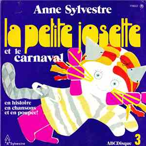 Anne Sylvestre - La Petite Josette Et Le Carnaval