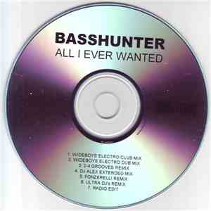 Basshunter - All I Ever Wanted