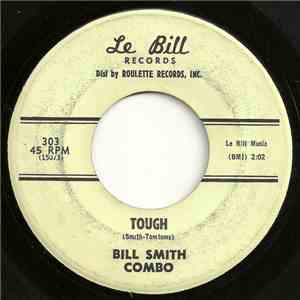 Bill Smith Combo - Tough / Anastasia