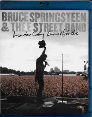 Bruce Springsteen & The E Street Band - London Calling: Live In Hyde Park
