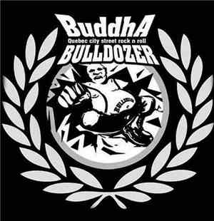 Buddha Bulldozer - Buddha Bulldozer