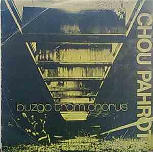 Chou Pahrot - Buzgo Tram Chorus