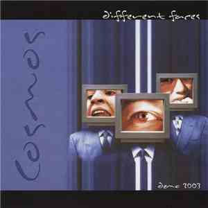 Cosmos  - Different Faces