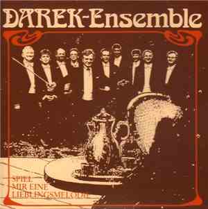 Darek Ensemble - Spiel Mir Eine Lieblingsmelodie