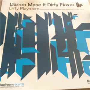 Darren Mase Ft Dirty Flavor - Dirty Playroom