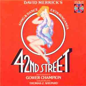 David Merrick , Thomas Z. Shepard - 42nd Street